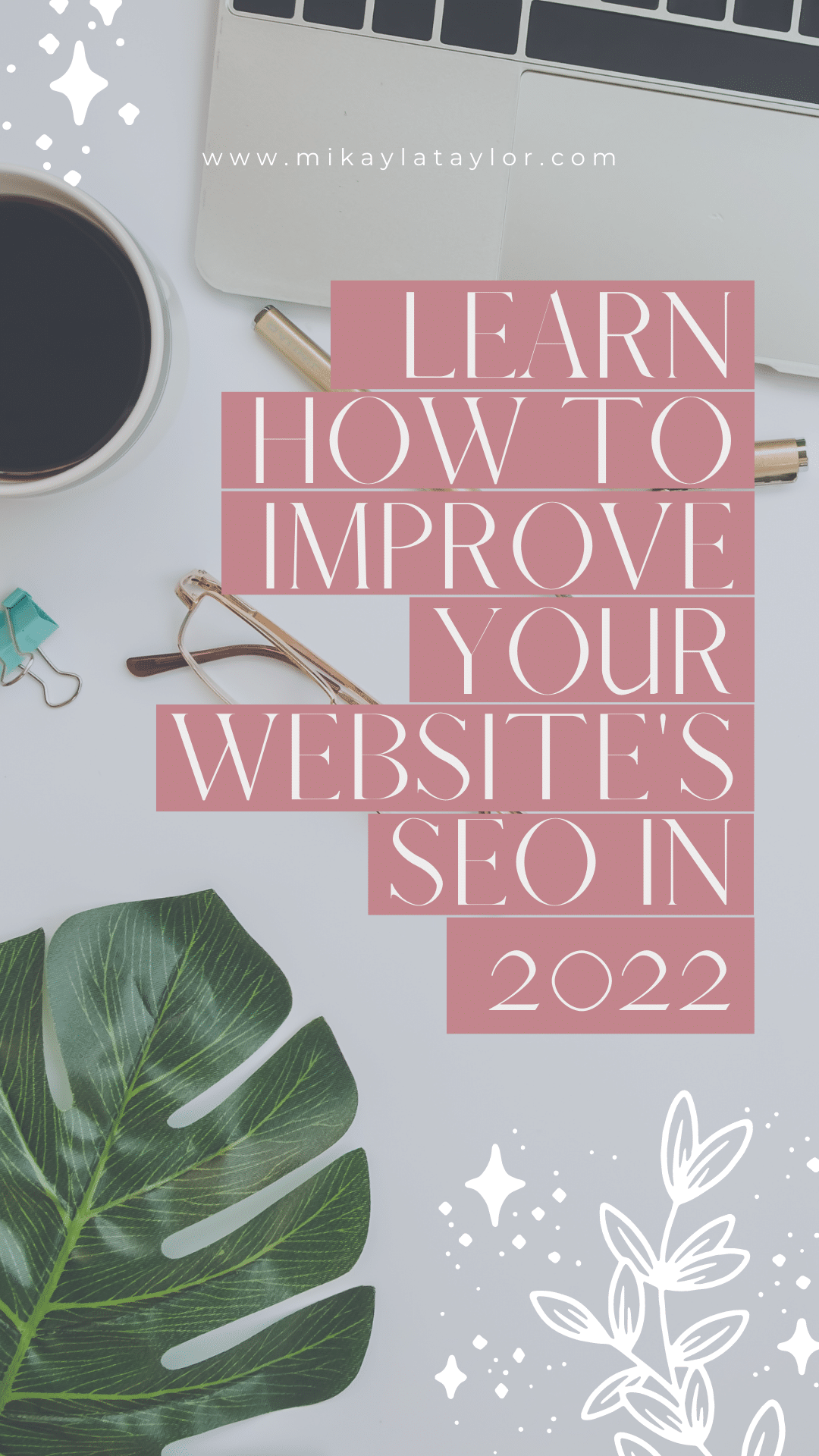 Learn How to Improve Your Website's SEO in 2022 Pinterest1