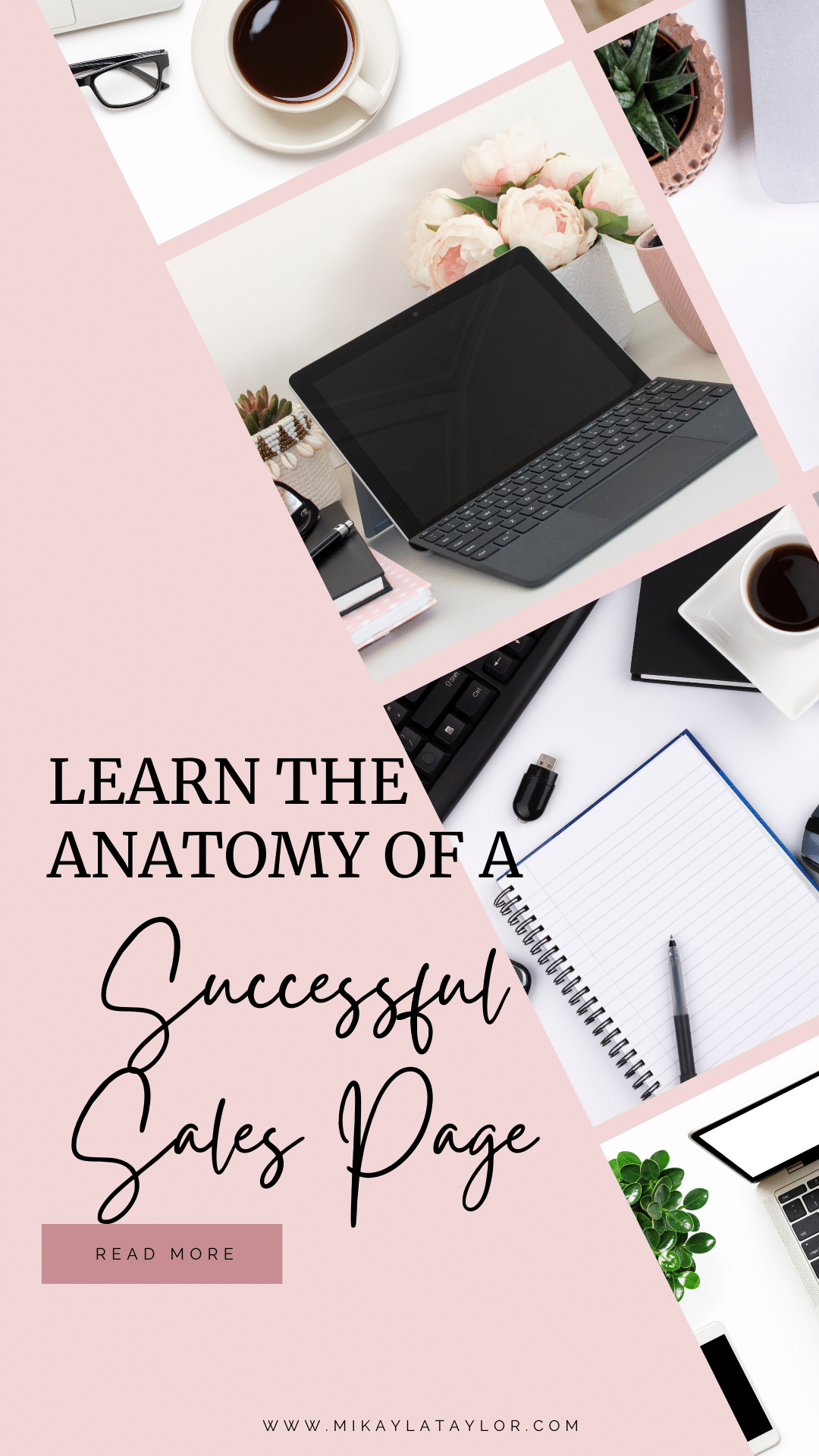 Learn The Anatomy of a Successful Long-form Sales Page | Mikayla Taylor Conversion Copywriter Pinterest 2