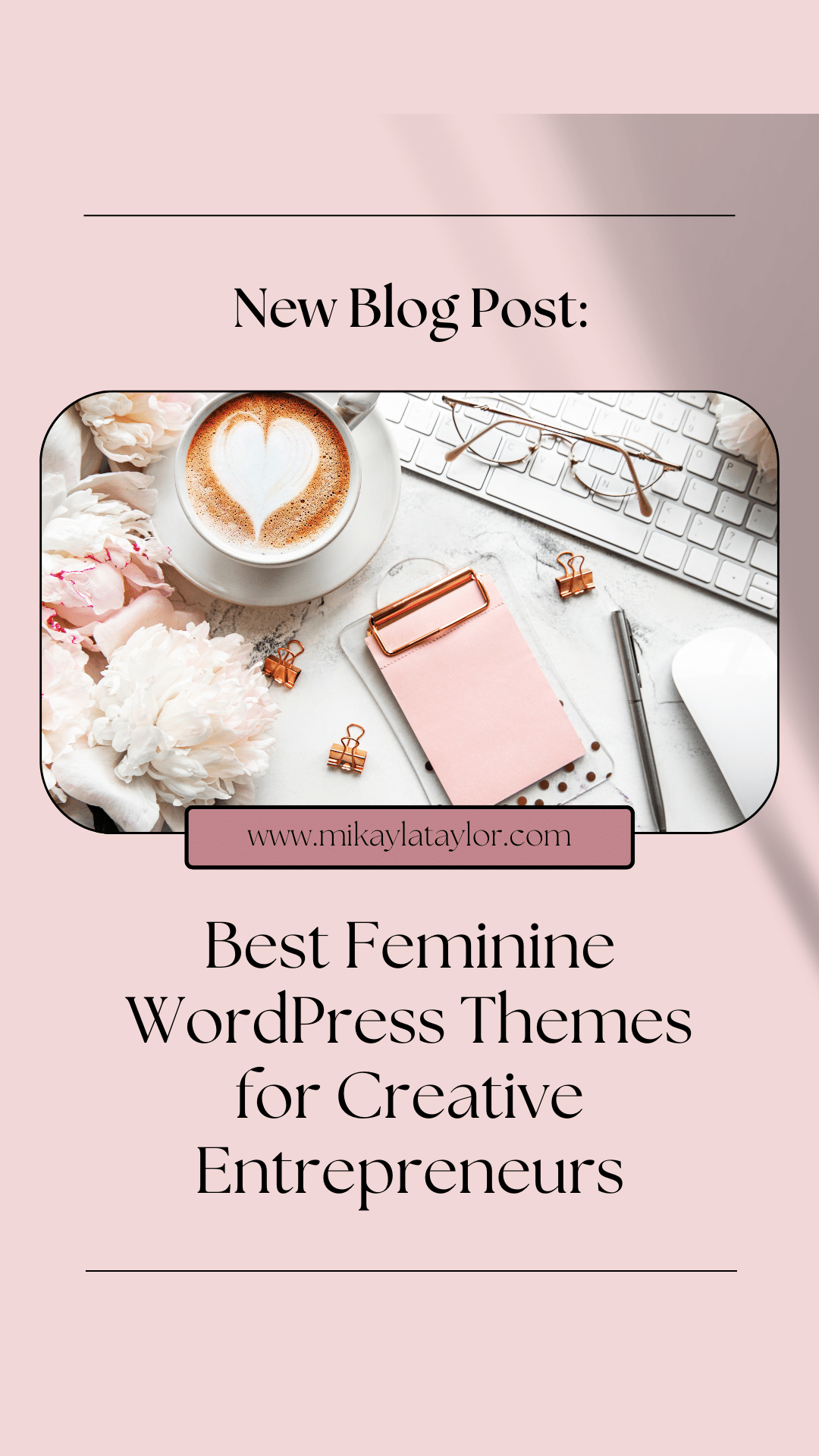 Best Feminine WordPress Themes for Creative Entrepreneurs Pinterest2
