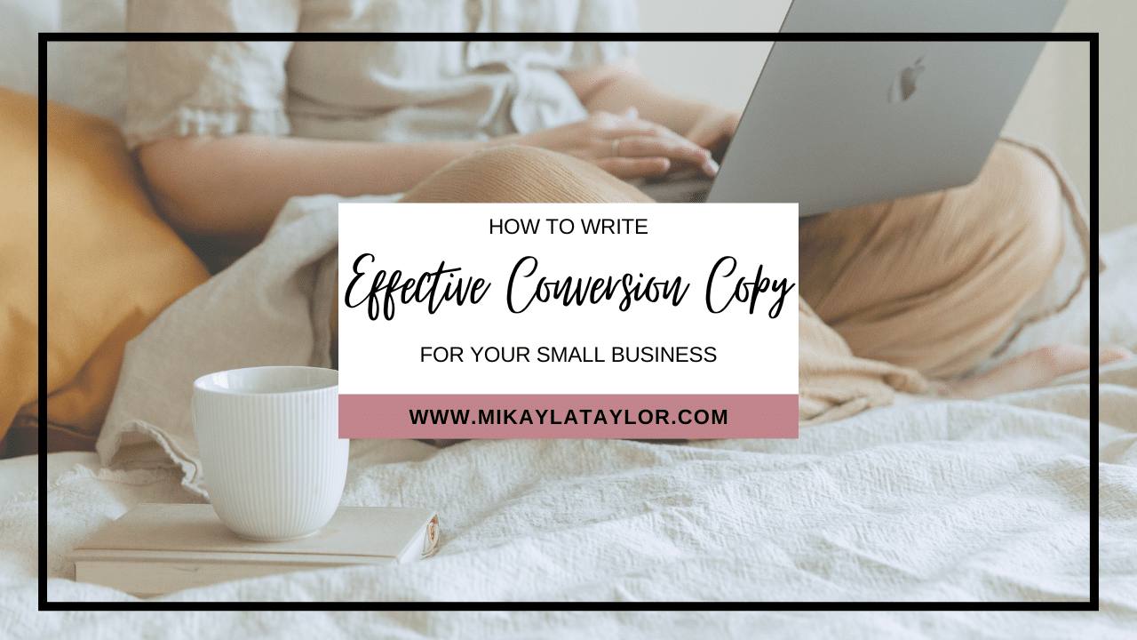 How to Write Effective Conversion Copy for your Small Business