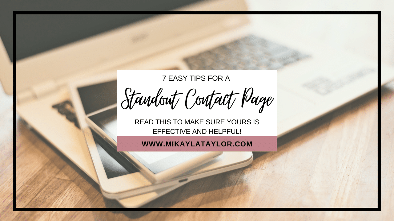 7 Easy Tips for a Standout Contact Page