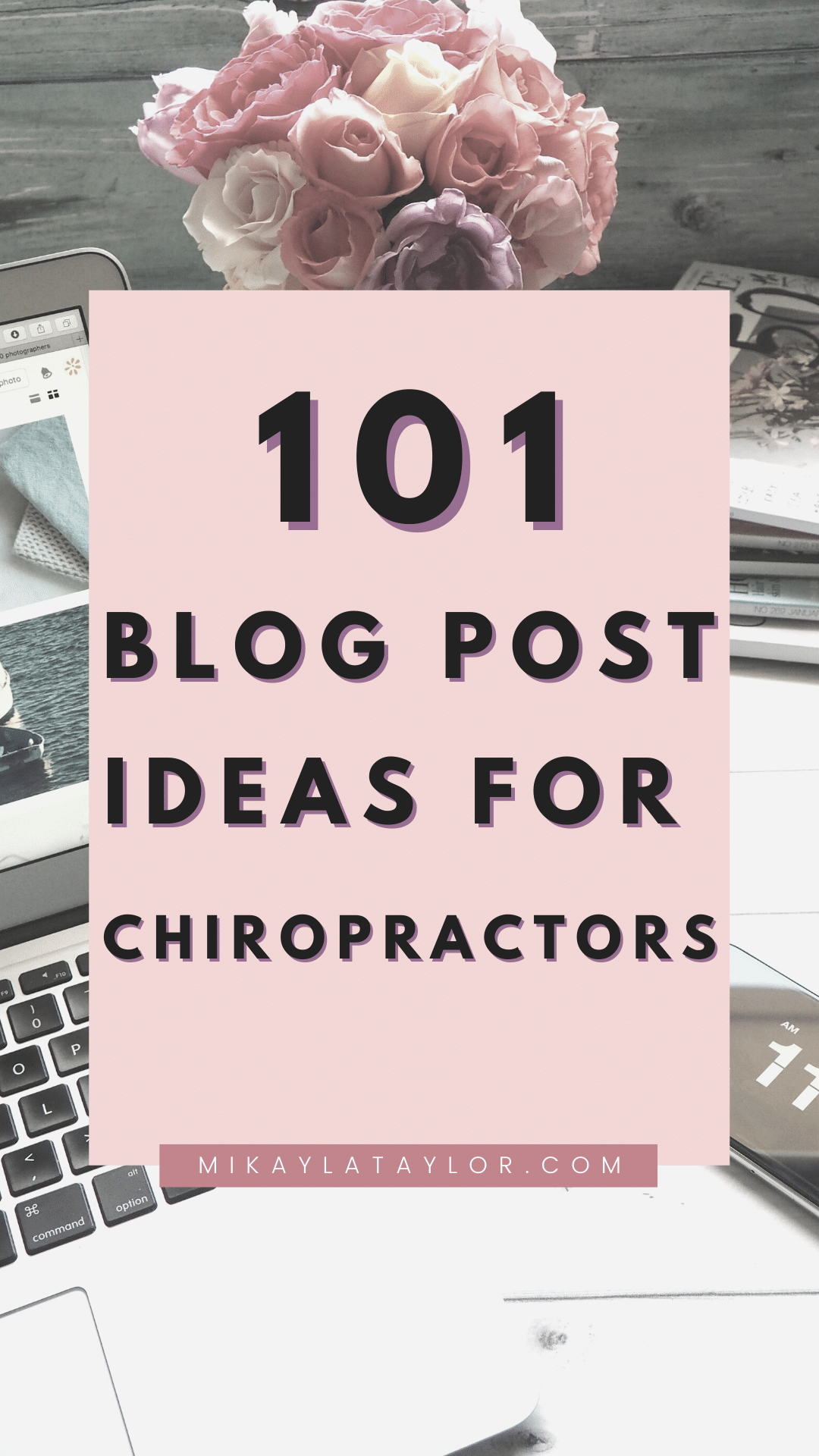 101 Content Ideas for Chiropractors Pinterest4