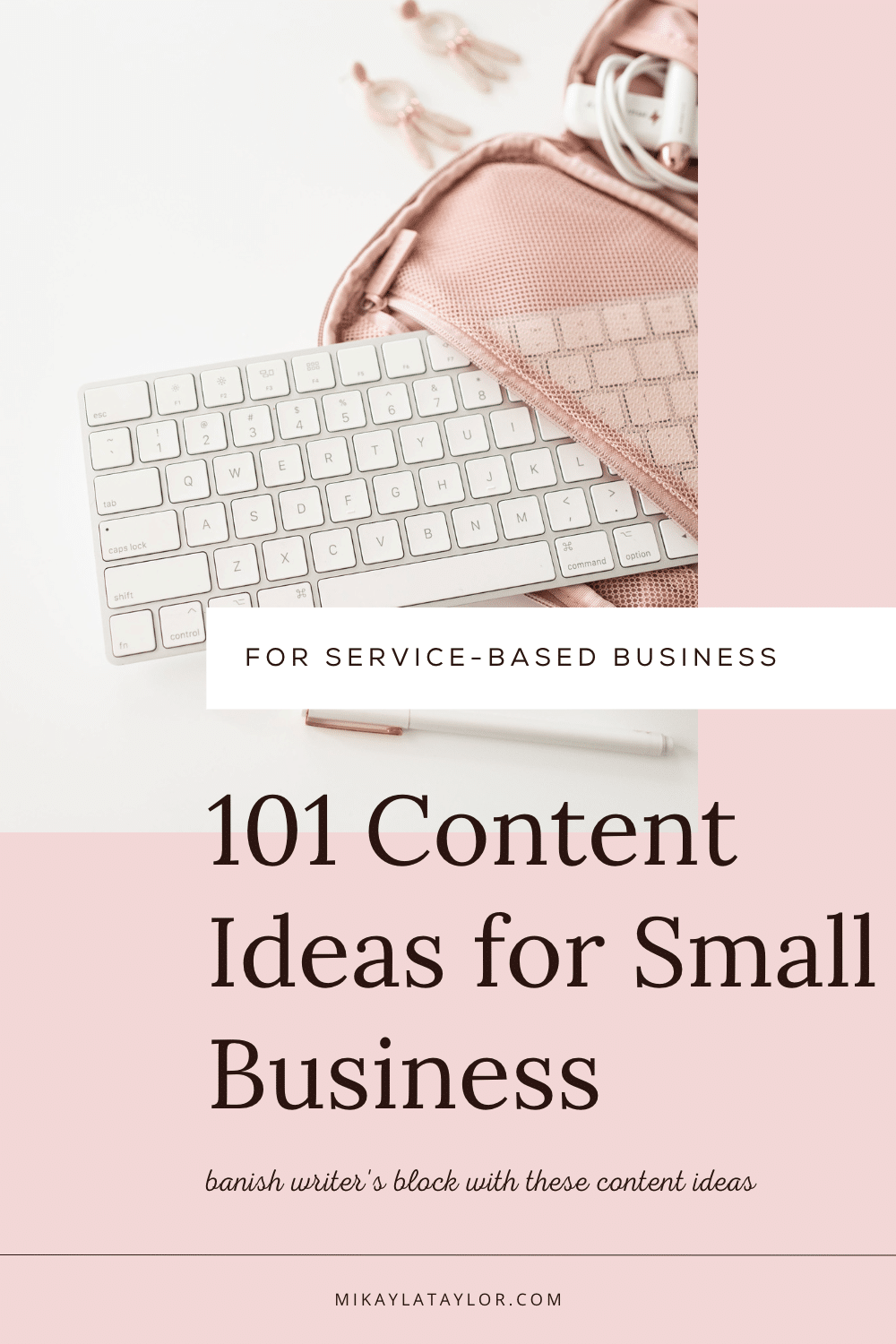 101 Content Ideas for Small Business Service Providers Mikayla Taylor Pinterest