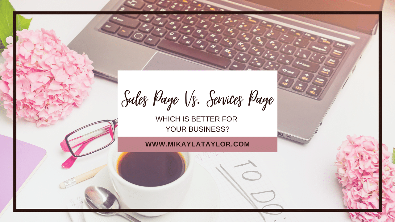 Sales Page Vs. Services Page: Which is better for your business?