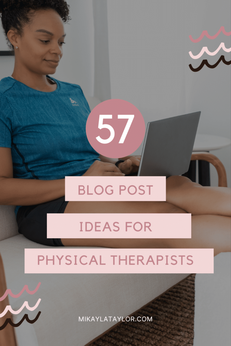 57 Content Ideas for Physical Therapists - Mikayla Taylor