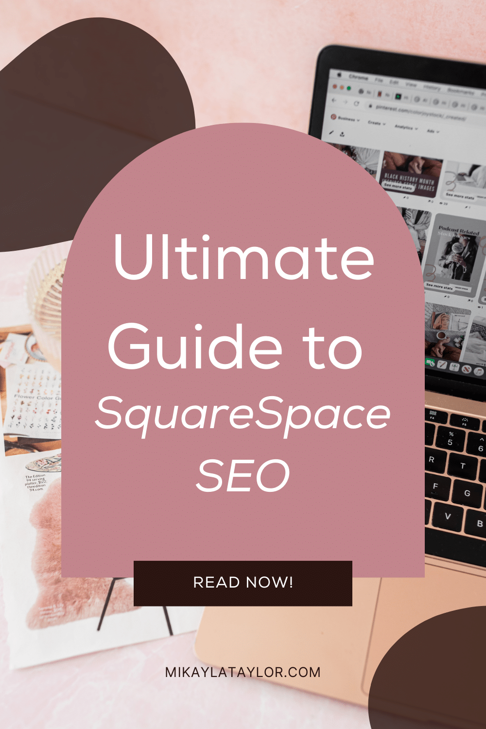 ultimate guide to squarespace seo mikaylataylor.com pinterest