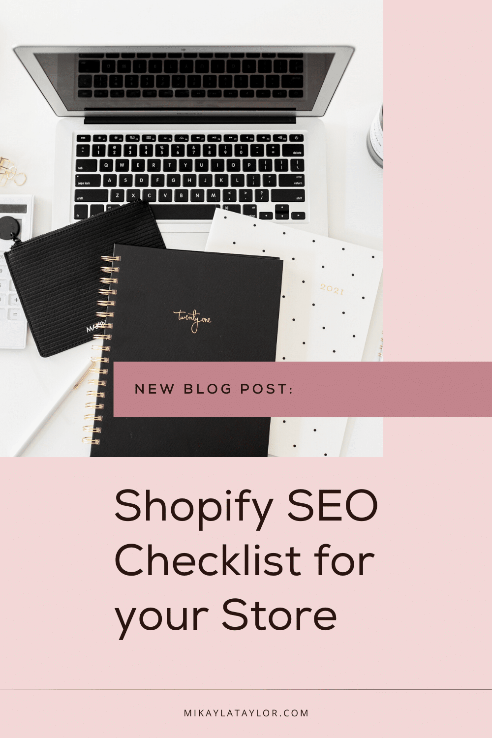 ultimate guide to SEO for shopify mikayla taylor blog